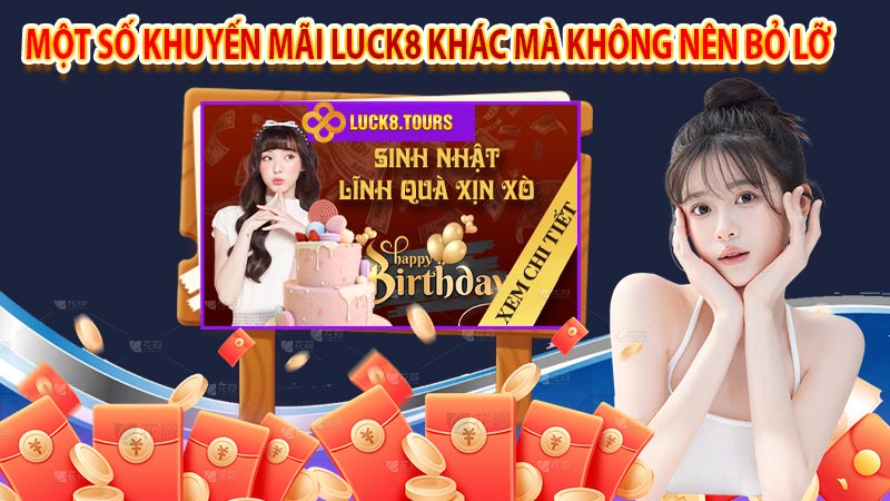 Một số khuyến mãi luck8 khác mà không nên bỏ lỡ 